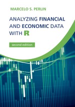 Analyzing Financial and Economic Data with R (Third Edition)